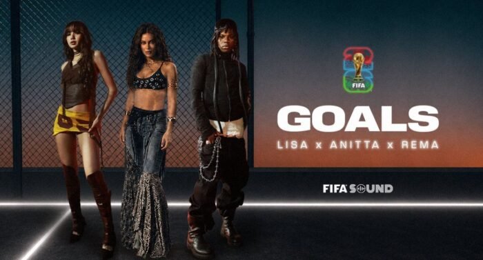 La nueva canción Goals de LISA, Anitta y Rema fusiona géneros y será parte de la inauguración del Mundial 2026.